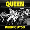 Queen: Deep Cuts Vol. 3, CD