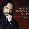 Marco Antonio Solis: La Historia Continua Parte IV, CD