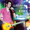 Gusttavo Lima: E Voce, CD