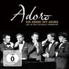 Adoro: Ein Abend mit Adoro: Live in der Festhalle Frankfurt (Blu-ray + CD), Blu-ray Disc