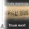 Fletcher Henderson  (1897-1952): Yeah Man, CD