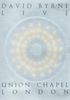David Byrne: Live At Union Chapel, DVD