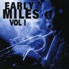 Miles Davis (1926-1991): Early Miles Vol. 1, 2 CDs