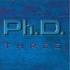 Ph. D.: Three, CD