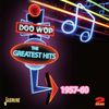 Various Artists: Doo Wop: Greatest Hits 1957-60, 2 CDs