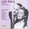 Les Paul & Mary Ford: Blowing The Smoke Away From A Trail Of Hits, CD