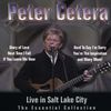 Peter Cetera: Live In Salt Lake City, CD