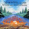 Mason Williams: Of Time & Rivers Flowin, CD