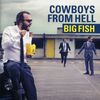 Cowboys From Hell: Big Fish, CD