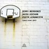 Bergonzi; Kochan; Lemanczyk: Three Point Shot, CD