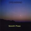 Dreamwind: Seventh Phase, CD