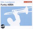 Nils Landgren  (geb. 1956): Funky Abba - Kulturspiegel Edition, CD