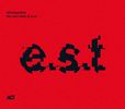 E. S.T. - Esbjörn Svensson Trio: Retrospective - The Very Best Of E. S.T., CD
