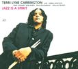 Terri Lyne Carrington (geb. 1965): Jazz Is A Spirit, CD