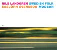 Nils Landgren & Esbjörn Svensson: Swedish Folk Modern, CD