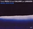 Fresu; Galliano; Lundgren: Mare Nostrum, CD