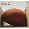 Vijay Iyer  (geb. 1971): Historicity, 2 LPs