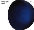 Vijay Iyer  (geb. 1971): Solo, CD