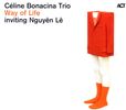 Celine Bonacina  (geb. 1975): Way Of Life, CD