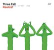 Three Fall: Realize, CD