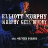 Elliott Murphy: Murphy Gets Muddy, CD