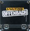 Offenbach: L'ultime, 2 CDs
