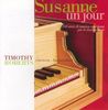 Timothy Roberts - Susanne un jour, CD