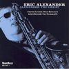 Eric Alexander: Alexander The Great, CD