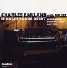 Charles Earland  (1941-1999): If Only For One Night, CD