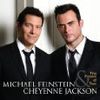 Michael Feinstein & Cheyenne Jackson: The Power Of Two, CD