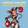 Charles Earland (1941-1999): Slammin' & Jammin' (180g), LP