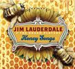 Jim Lauderdale: Honey Songs, CD