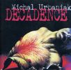 Michal Urbaniak  (geb. 1943): Decadence, CD