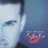 Paul Preston: One More Kiss, CD