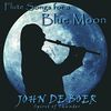 John De Boer: Flute Songs For A Blue Moon, CD