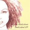 Keisha Hutchins: Dedicated Ep, CD