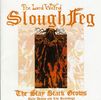 T Lord Weird Slough Feg: The Slay Stack Crows, 2 CDs