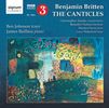 Benjamin Britten (1913-1976): Canticles opp.40,51,55,86,89, CD