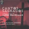 James MacMillan (geb. 1959): Geistliche Werke, CD
