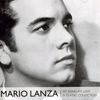 Mario Lanza: My Song, My Love - A Classic Collection, 2 CDs
