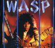 W. A.S. P.: Inside The Electric Circus (De, 2 CDs