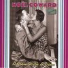 Noel Coward (1899-1973): A Room With A View - Complete Recordings Vol.1, CD