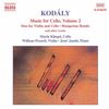 Zoltan Kodaly (1882-1967): Duo f.Cello & Violine op.7, CD