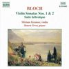 Ernest Bloch (1880-1959): Sonaten f.Violine & Klavier Nr.1 & 2, CD