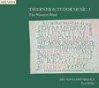 Taverner & Tudor Music I, CD