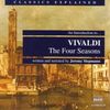 Classics Explained:Vivaldi,Die vier Jahreszeiten, 2 CDs
