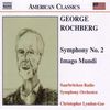 George Rochberg (geb. 1918): Symphonie Nr.2, CD