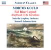 Morton Gould (1913-1996): Fall River Legend (Ballettmusik), CD