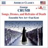 George Crumb (geb. 1929): Songs,Drones and Refrains of Death, CD