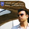 Paul Oakenfold: Perfecto Presents Another World, 2 CDs